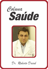 Coluna Saúde do Cidadão Dr. Roberto Daiub
